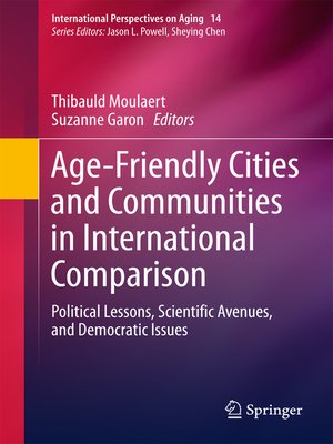 cover image of Age-Friendly Cities and Communities in International Comparison